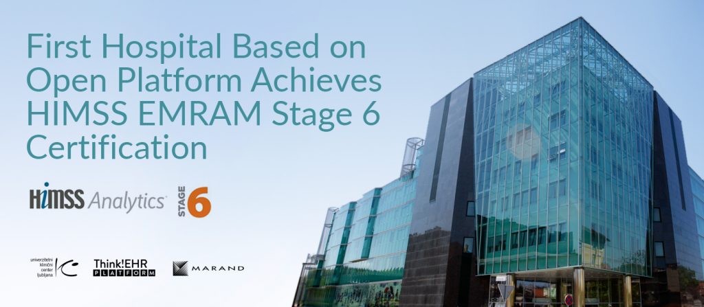 First Hospital Based on Open Platform Achieves HIMSS EMRAM Stage 6 Certification