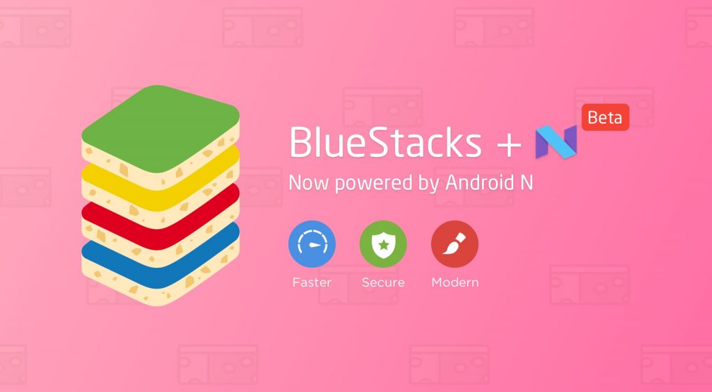 Android N Comes to PC; BlueStacks Releases the First Android Gaming Platform Ever to Run Android N