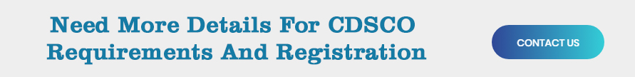 CDSCO requirements and registration
