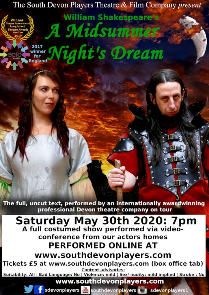 Internationally award-winning Brixham theatre company brings Shakespeare’s classic Midsummer Night’s Dream to life, defying lockdown in an international, online performance, with actors performing from their homes.