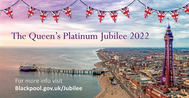 The Queens Platinum Jubilee 2022 For more info visit www.blackpool.gov.uk/jubilee.