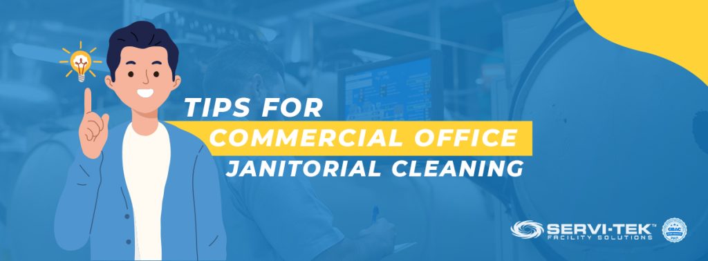 Tips For Commercial Office Janitorial Cleaning