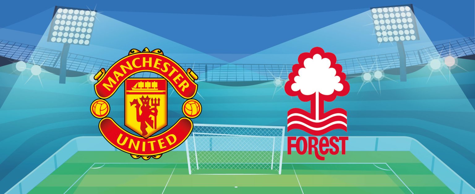 Manchester United Nottingham Forest