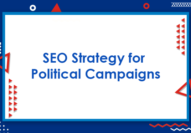 SEO-Strategy-for-Political-Campaigns