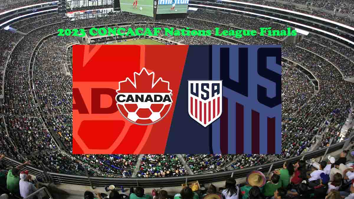 USMNT vs Canada Live Stream CONCACAF Nations League Final 2023 in US