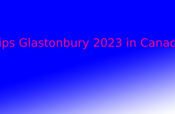 watch Glastonbury in canada