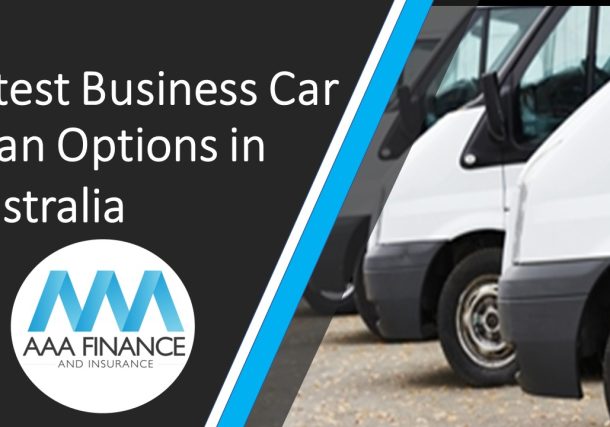 The Latest Business Car Loan Options in Australia
