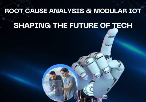 AI-Powered Root Cause Analysis and Modular IoT: Shaping the Future of Tech