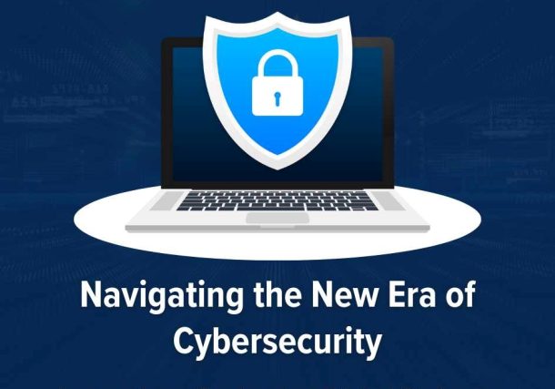Navigating the New Era of Cybersecurity: Innovations Reshaping Digital Defense