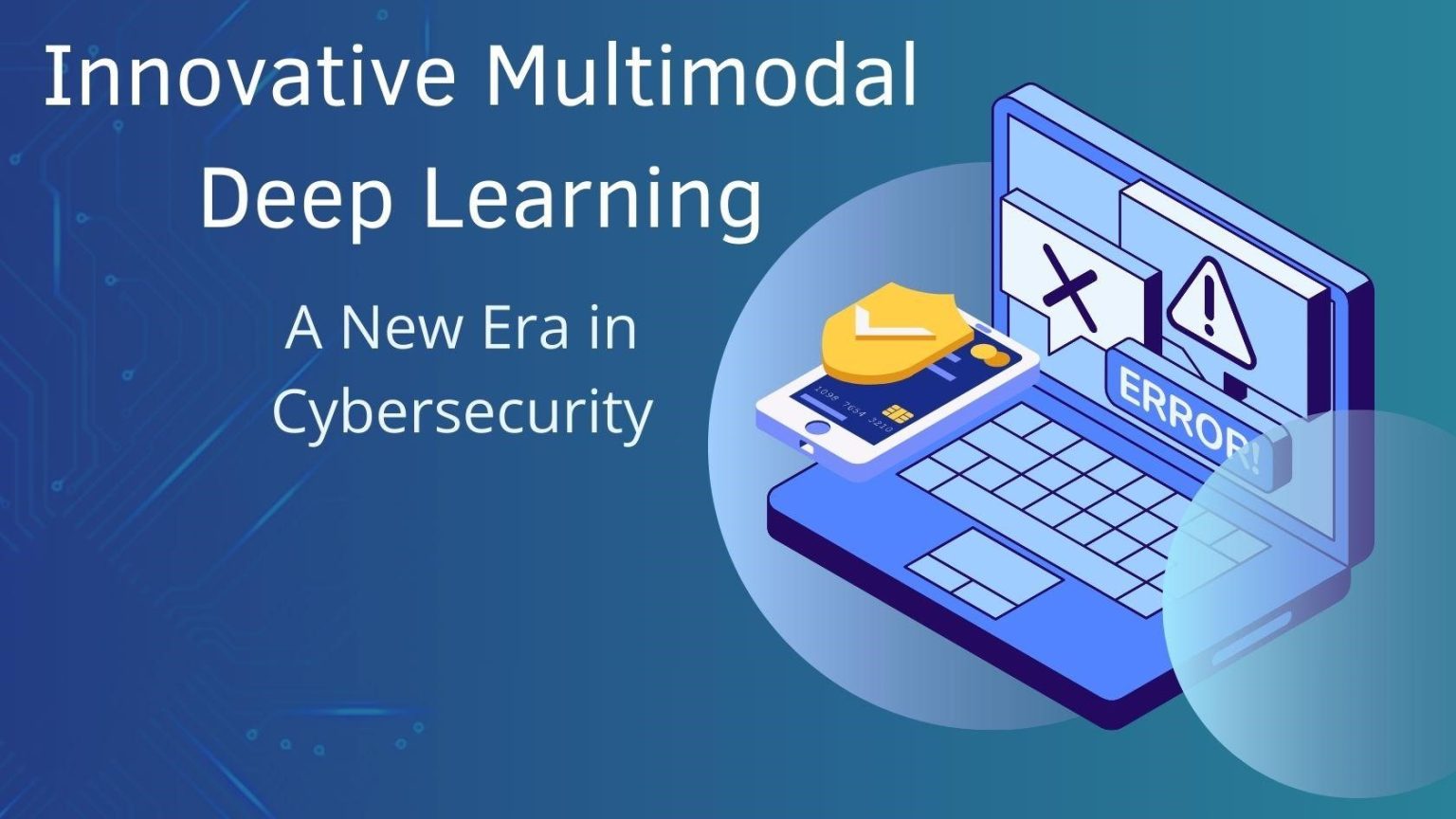 Innovative Multimodal Deep Learning: A New Era in Cybersecurity