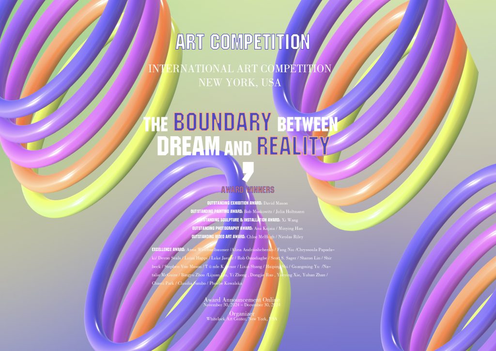 The Boundary Between Dream and Reality 2024 International Art Competition, New York, USA