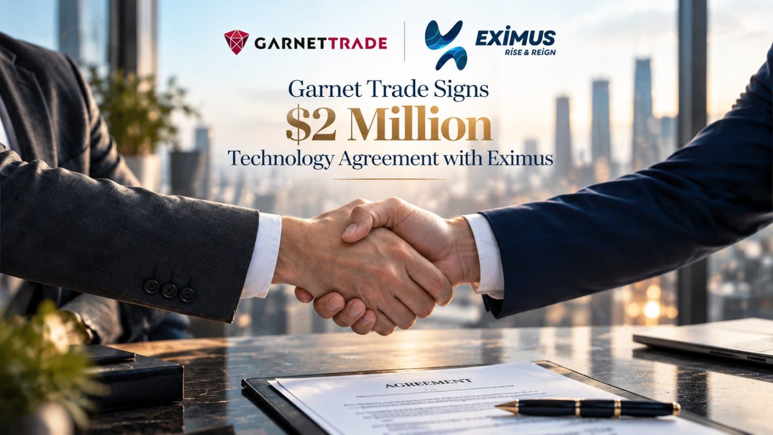 Garnet Trade Commits $2 Million to Eximus Technology Partnership Garnet Trade and Eximus technology agreement announcement: Garnet Trade Commits $2 Million to Eximus Technology Partnership